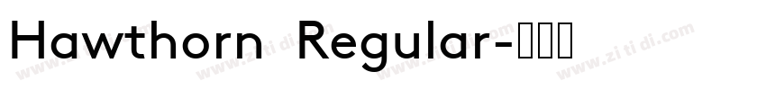 Hawthorn  Regular字体转换